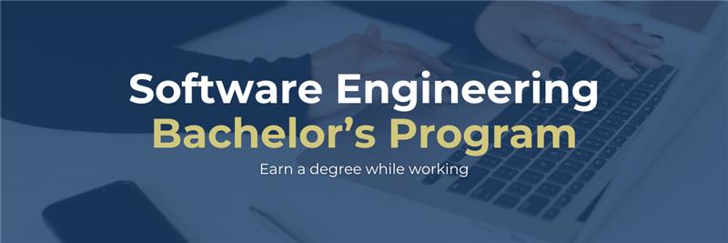 Software Engineering Bachelor – Earn a degree while working