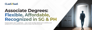 Header banner: CLaaS2SaaS Associate Degrees: Flexible, Affordable, Recognized in SG & PH