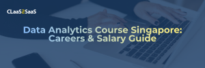 Banner with headline: Data Analytics Course Singapore: Careers & Salary Guide