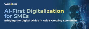 A header banner with text ‘AI-First Digitalization for SMEs: Bridging the Digital Divide in Asia’s Growing Economies’