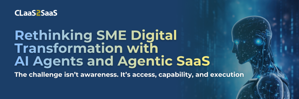 Rethinking SME Digital Transformation with AI Agents and Agentic SaaS
