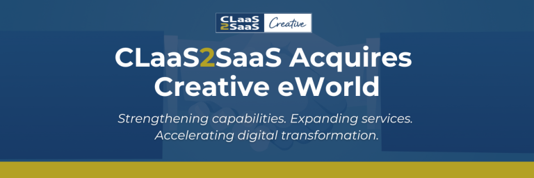 CLaaS2SaaS Acquires  Creative eWorld