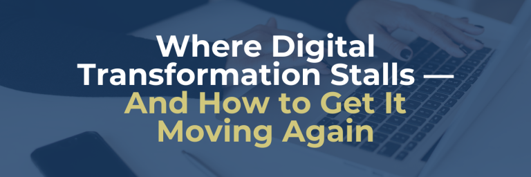 Where Digital Transformation Stalls – And How to Get It Moving Again, Digital Transformation in Higher Education, CLaaS2SaaS
