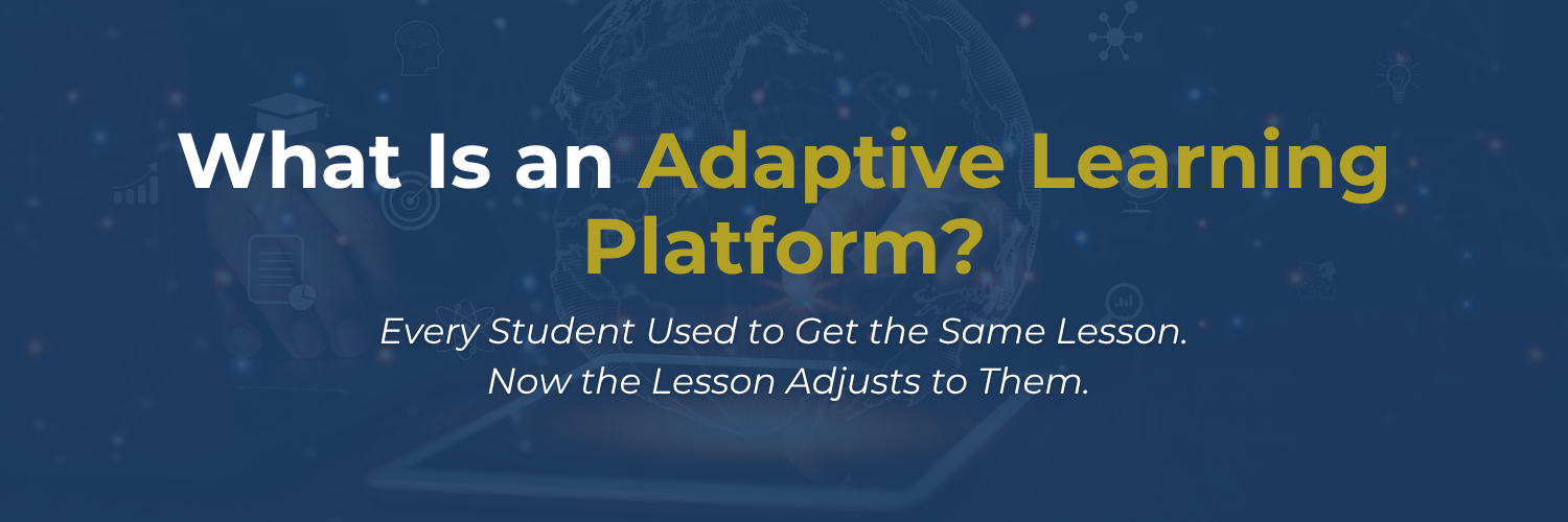 Adaptive learning platforms explained blog banner
