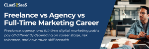 Digital marketer comparing freelance, agency, and full-time career paths