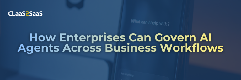 blog banner included blog title: How Enterprises Can Govern AI Agents Across Business Workflows